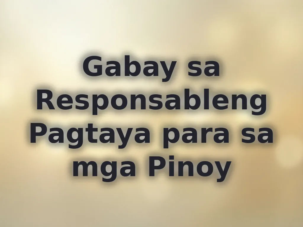 Gabay sa Responsableng Pagtaya para sa mga Pinoy